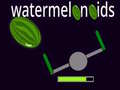 თამაშის watermelonoids