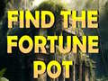 თამაშის Find The Fortune Pot
