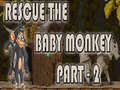 თამაშის Rescue The Baby Monkey Part-2