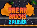 თამაშის Break Bricks 2 Player
