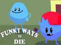 თამაშის Funky Ways to Die
