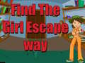 თამაშის Find The Girl Escape Way