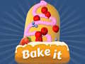 თამაშის Bake it 