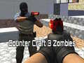 თამაშის Counter Craft 3 Zombies
