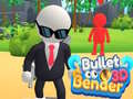 თამაშის Bullet Bender 3D