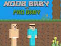 თამაშის Noob Baby vs Pro Baby