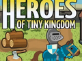 თამაშის Heroes of Tiny Kingdom