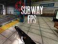 თამაშის Subway FPS