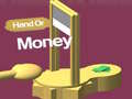 თამაშის Hand Or Money 