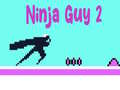 თამაშის Ninja Guy 2