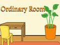თამაშის Ordinary Room