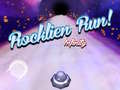 თამაშის Rocklien Run! Infininy