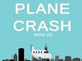თამაშის Plane Crash save us