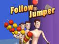 თამაშის Follow Jumper