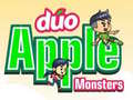 თამაშის Duo Apple Monsters
