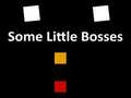 თამაშის Some Little Bosses