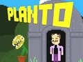 თამაშის Planto