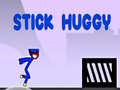 თამაშის Stick Huggy