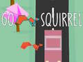თამაშის Go Squirrel