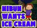 თამაშის Nibun Wants Ice Cream
