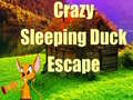 თამაშის Crazy Sleeping Duck Escape