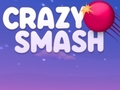 თამაშის Crazy Smash