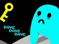 თამაშის Dave Dave Dave