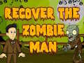 თამაშის Recover The Zombie Man
