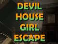 თამაშის Devil House girl escape