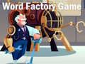 თამაშის Word Factory Game
