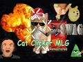 თამაშის Cat Clicker MLG