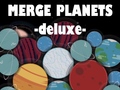 თამაშის Merge Planets Deluxe
