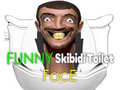 თამაშის Funny Skibidi Toilet Face