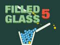 თამაშის Filled Glass 5