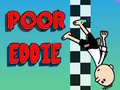 თამაშის Poor Eddie 