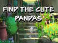 თამაშის Find The Cute Pandas