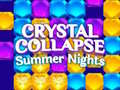 თამაშის Crystal Collapse Summer Nights