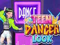 თამაშის Teen Dancer Look