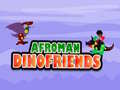 თამაშის Afroman Dinofriends