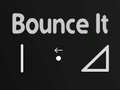 თამაშის Bounce It