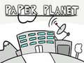 თამაშის Paper Planet