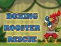 თამაშის Boxing Rooster Rescue
