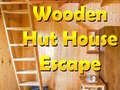 თამაშის Wooden Hut House Escape