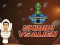 თამაშის Skibidi Vs Alien
