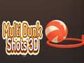 თამაშის Multi Dunk Shots 3D