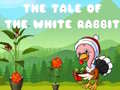 თამაშის The Tale of the White Rabbit