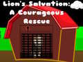 თამაშის Lions Salvation A Courageous Rescue