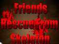 თამაშის Friends Rescue From Skeleton