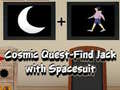 თამაშის Cosmic Quest Find Jack with Spacesuit