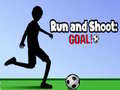 თამაშის Run and Shoot: GOAL!